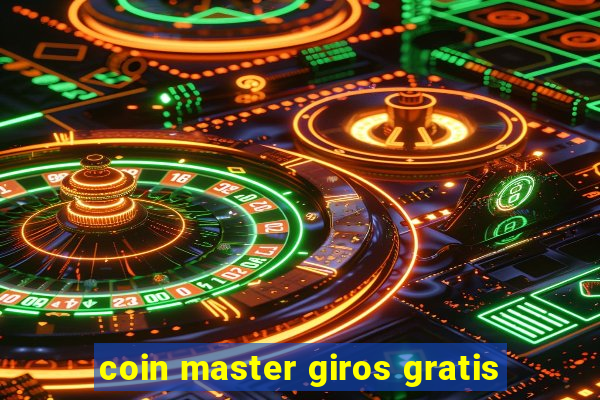 coin master giros gratis